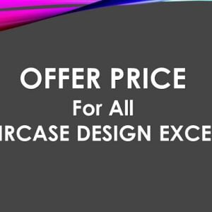 OFFER- All of #D. Staircase Design Excel sheet
