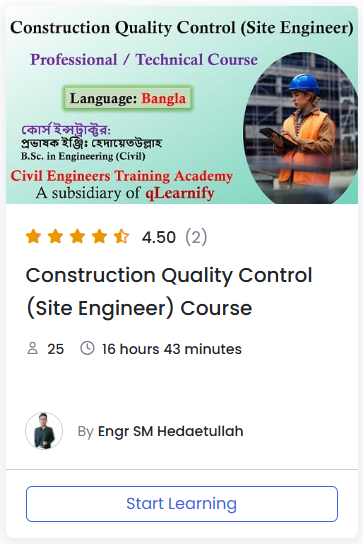 Construction Quality Control (Site Engineer) Course